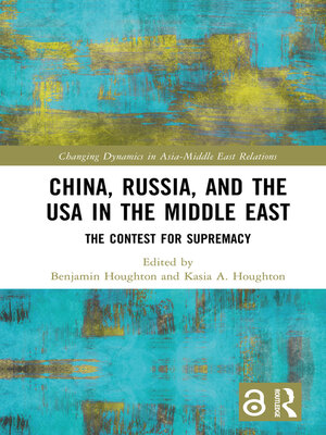 cover image of China, Russia, and the USA in the Middle East